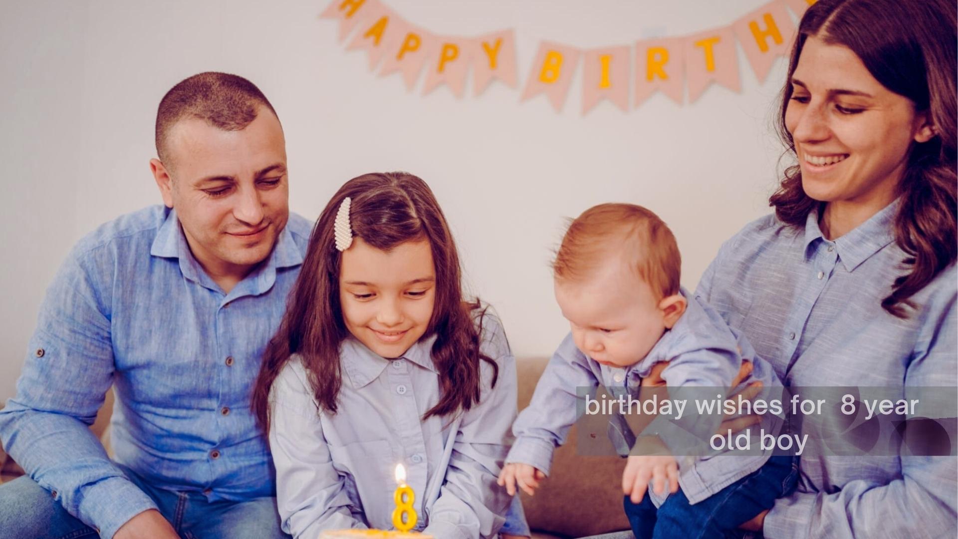 birthday wishes for 8 year old boy