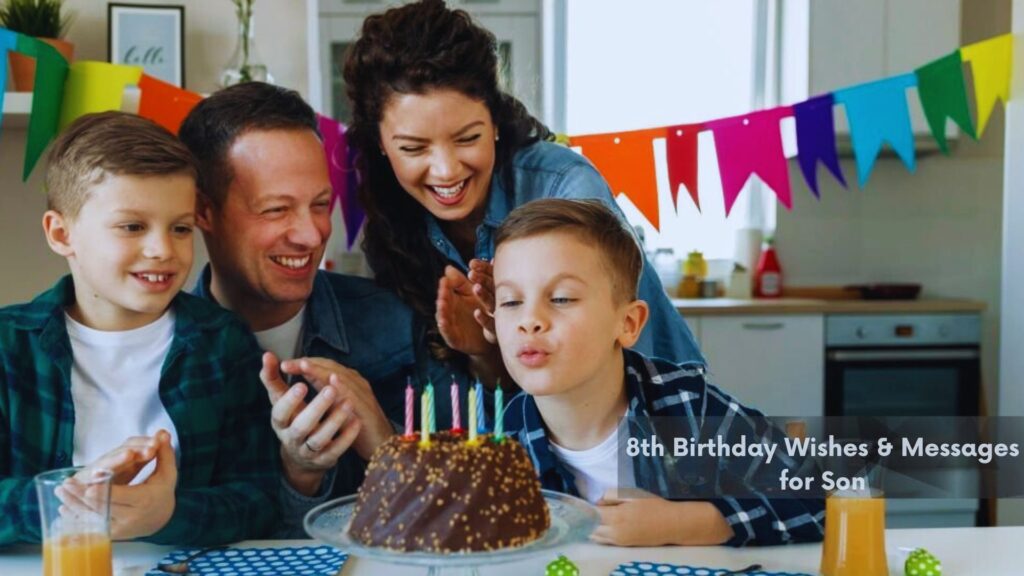 8th Birthday Wishes & Messages for Son